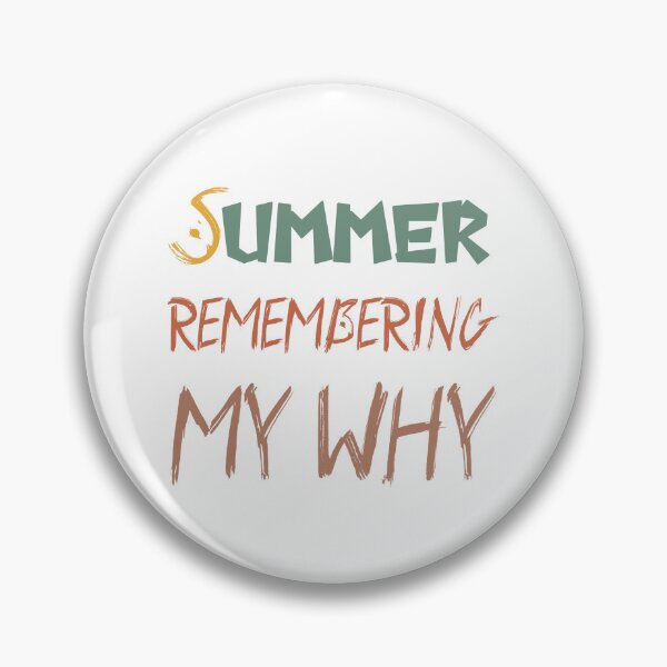 Item preview, Summer Remembering My Why Retro Aesthetic Quotes designed and sold by Kitishop.