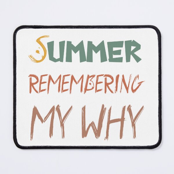 Item preview, Summer Remembering My Why Retro Aesthetic Quotes designed and sold by Kitishop.
