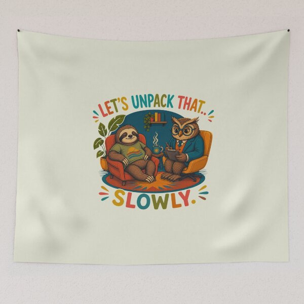 Item preview, Let’s Unpack That… Slowly – Funny Sloth Therapy T-Shirt designed and sold by Aimetoi.