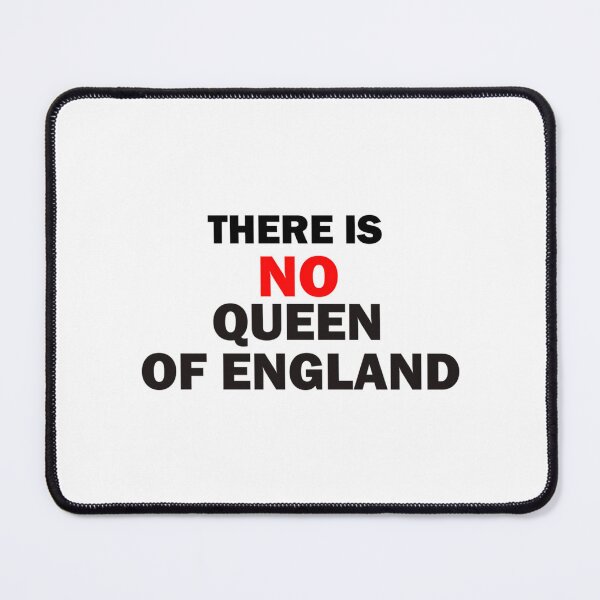 Item preview, There Is No Queen Of England designed and sold by kirstiehartonr.