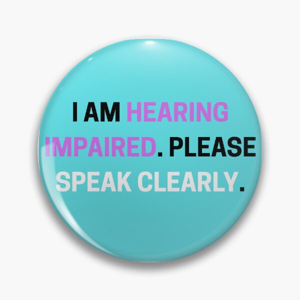 Item preview, I am hearing impaired designed and sold by Jess Preston.