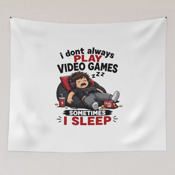 Item preview, I Don't Always Play Video Games Sometimes I Sleep Funny Gifts designed and sold by BadhbhArt.
