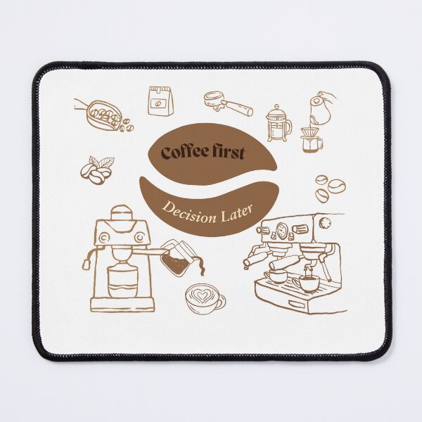 Item preview, Coffee First Decision Later — Funny Coffee Lover Gift | Cute Coffee Bean Quote Design designed and sold by Blush Drop.