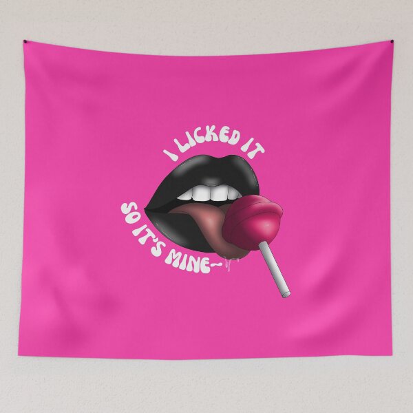 Item preview, I Licked it so it's Mine designed and sold by BooBerryDesigns509.