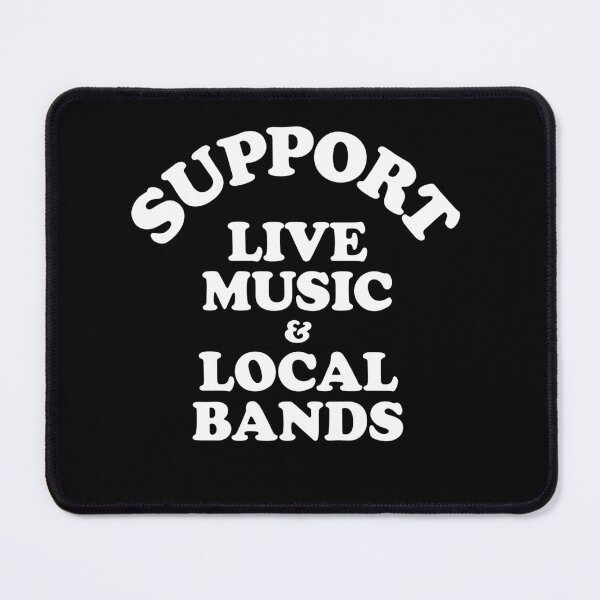 Item preview, Support Live Music And Local Bands designed and sold by LOUP-SOLI.