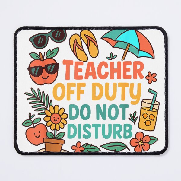 Item preview, Teacher Off Duty Funny Summer Break for Teachers on Vacation T-Shirt designed and sold by RKdrawings.