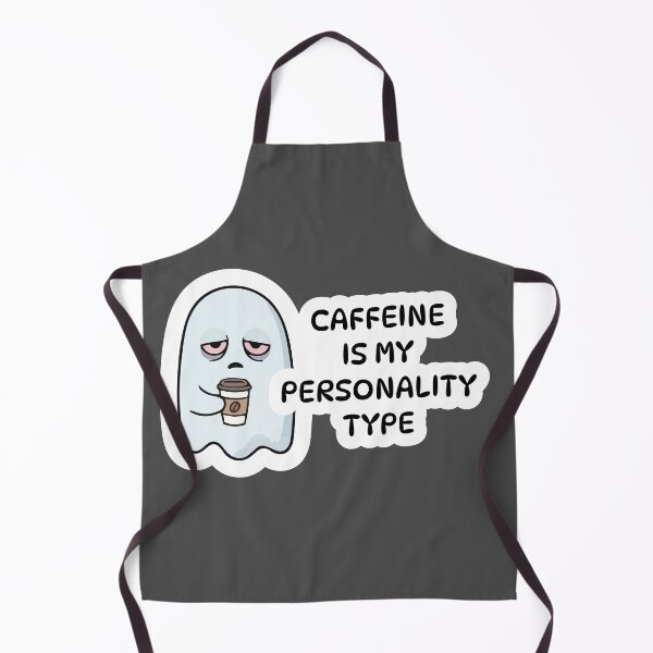 Item preview, Caffeine Is My Personality Type designed and sold by aikdreams.