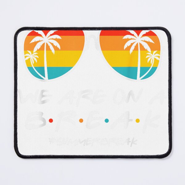 Item preview, We are On A Break Teacher Glasses Summer Break Hello Summer T-Shirt designed and sold by SubStudio97.
