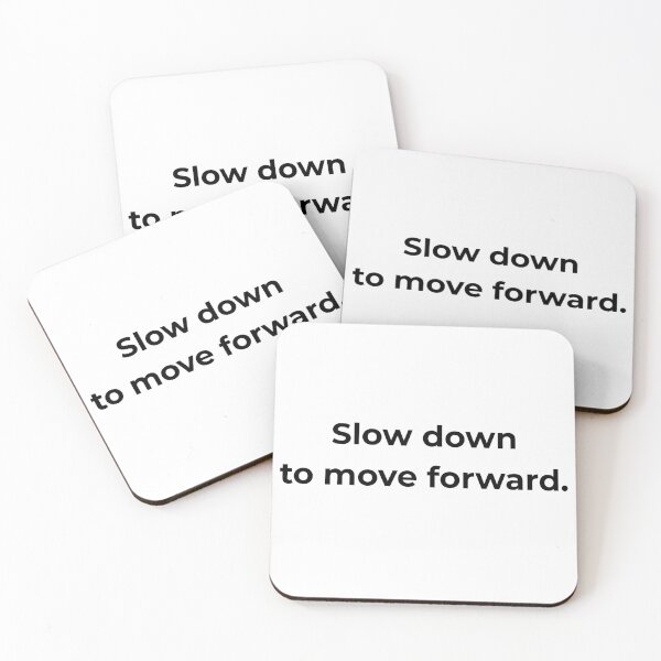 Item preview, Slow down to move forward. designed and sold by MPSTUDIOPL.
