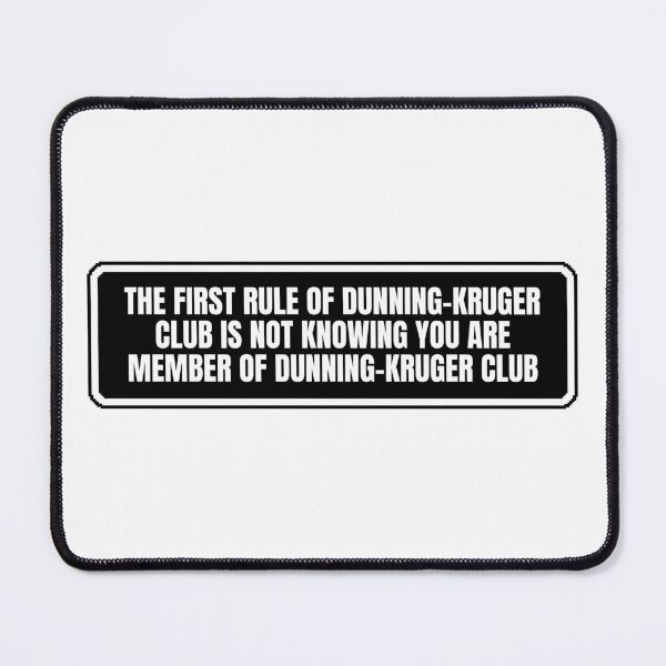 Item preview, Dunning-Kruger Club designed and sold by Dondonmart.
