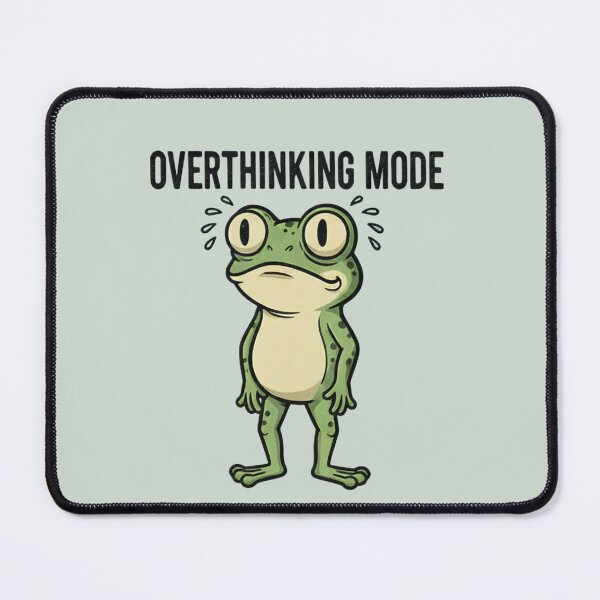 Item preview, Overthinking Mode Frog designed and sold by ZyxDes.
