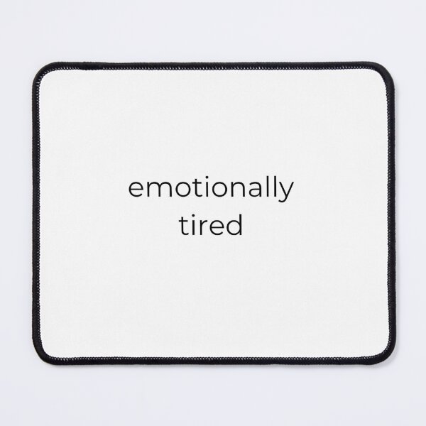 Item preview, Emotionally Tired | Soft Minimal Introvert Aesthetic designed and sold by AeraArts.