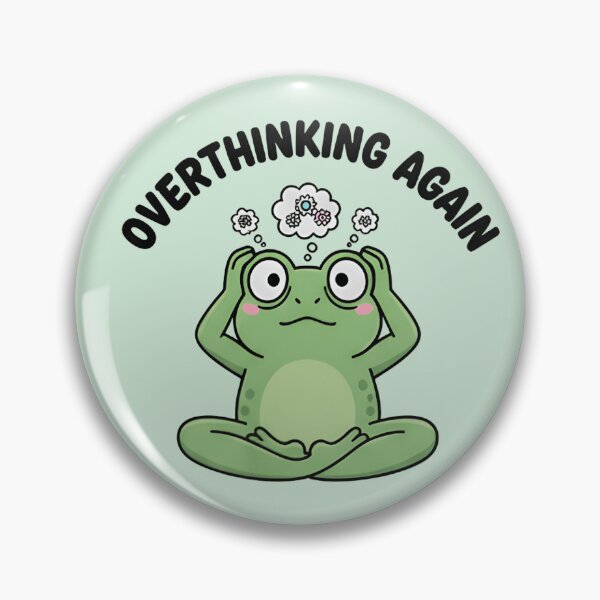 Item preview, Overthinking Again Frog - Funny Anxiety Meme designed and sold by ZyxDes.