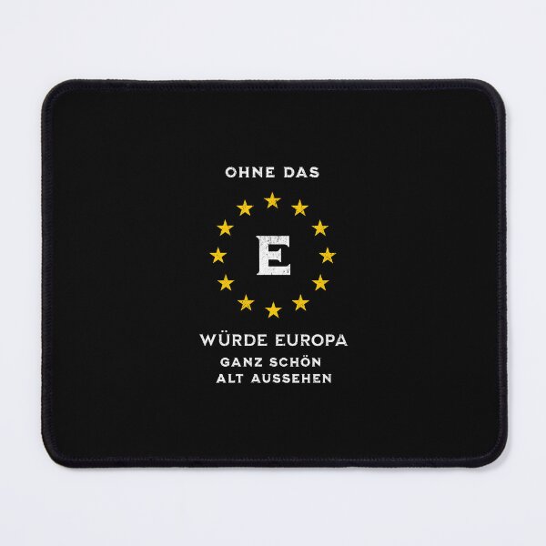 Item preview, Without the E, Europe would look pretty old. designed and sold by Pflugart.