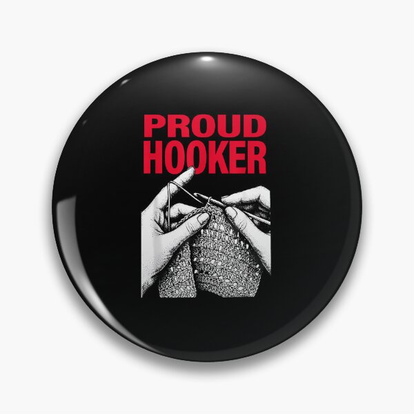 Item preview, Proud Hooker Funny Knitting Lover Saying Quote Men Women designed and sold by SipanjiGFArt.