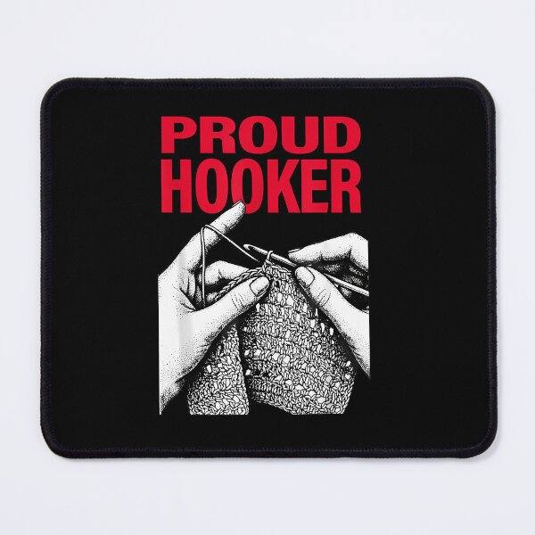 Item preview, Proud Hooker Funny Knitting Lover Saying Quote Men Women designed and sold by SipanjiGFArt.