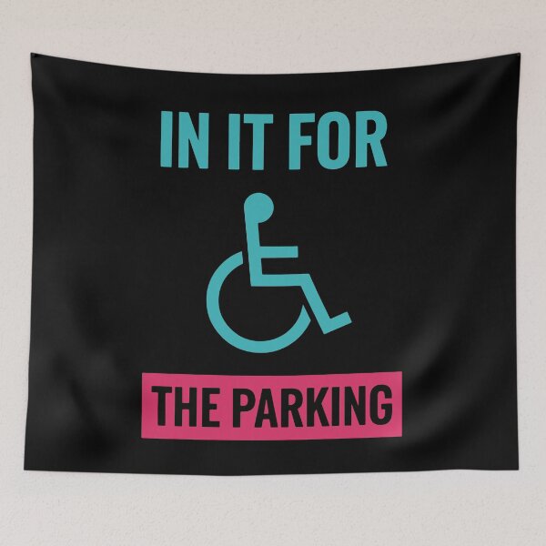 Item preview, Disability Awareness In It For The Parking Pride designed and sold by LuminOrb.
