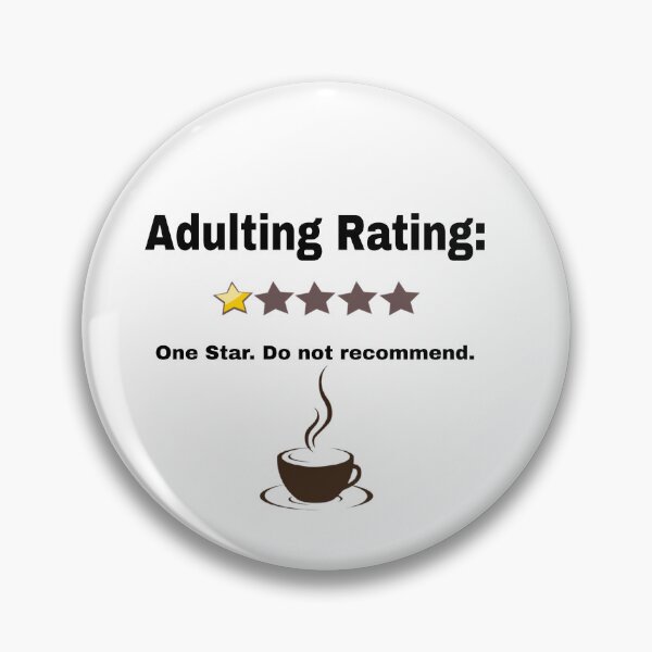 Item preview, Funny Adulting Rating One Star Coffee Lover Quote designed and sold by FMSeamlessArt.