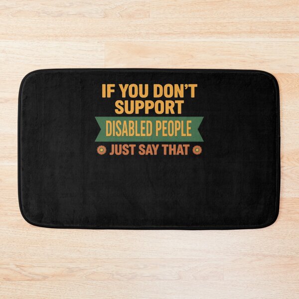 Item preview, Disability Awareness If You Dont Support Disabled designed and sold by LuminOrb.