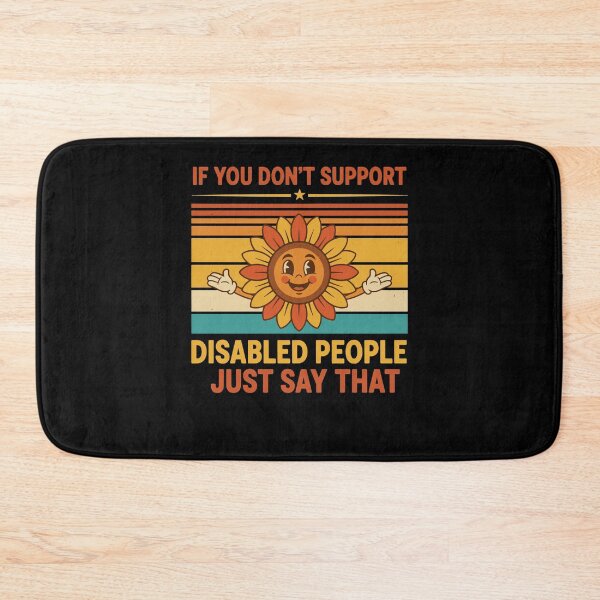 Item preview, Disability Awareness Disabled People Just Say That designed and sold by LuminOrb.