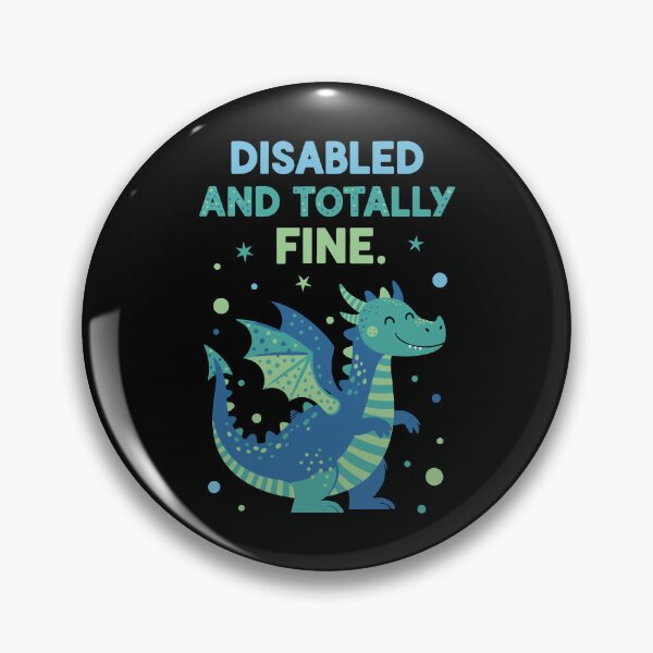 Item preview, Disability Awareness Disabled And Totally Fine designed and sold by LuminOrb.