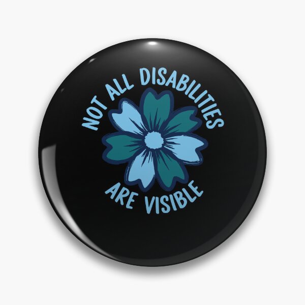Item preview, Disability awareness Not All Disabilities designed and sold by LuminOrb.