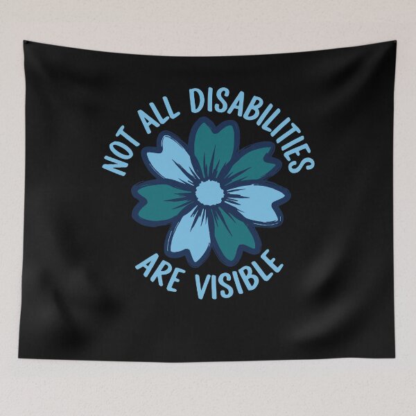 Item preview, Disability awareness Not All Disabilities designed and sold by LuminOrb.