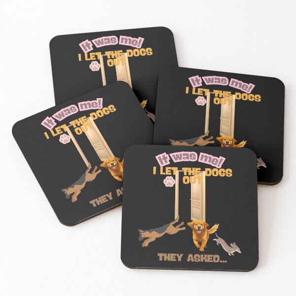 Item preview, It Was Me I Let The Dogs Out They Asked Funny Gift For Dog Mum designed and sold by super-think.