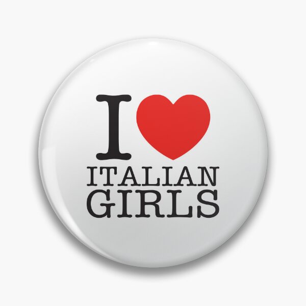 Item preview, I Love Italian Girls designed and sold by shitpostee.
