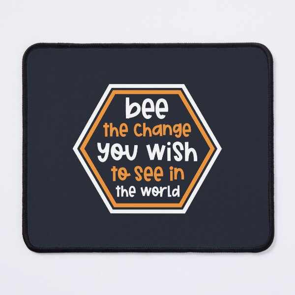 Item preview, Bee the change you wish to see in the world designed and sold by niclothing.