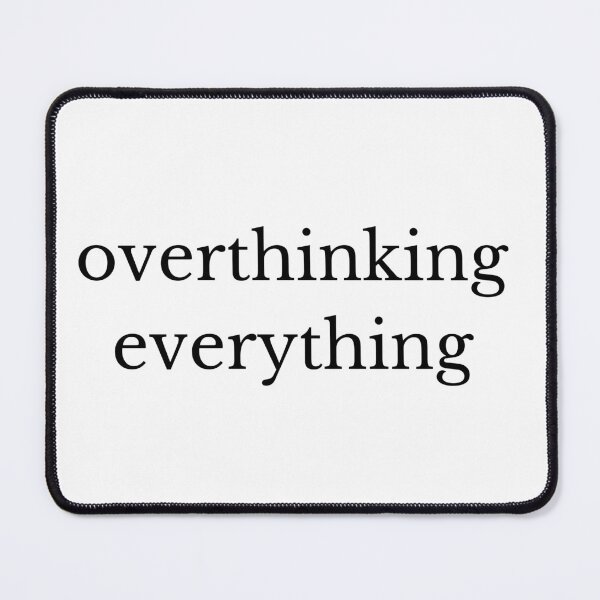 Item preview, Overthinking Everything | Minimal Cozy Aesthetic Quote designed and sold by AeraArts.