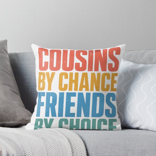 Item preview, Cousins By Chance Friends By Choice Cousin Best Friend Essential T-Shirt designed and sold by Maravillio.