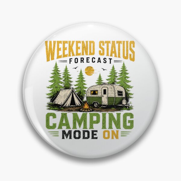 Item preview, Weekend Camping Mode Activated designed and sold by the-dovlat.
