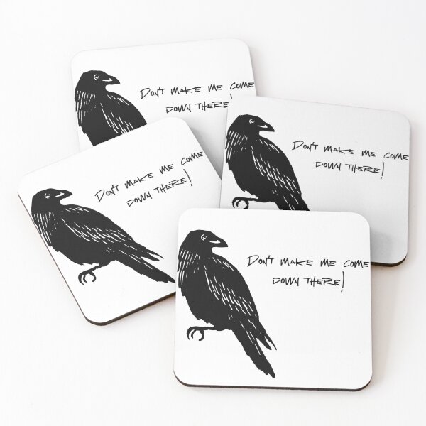 Item preview, Sarcastic Raven Don't Make Me Come Down There designed and sold by thenostalgicsketchbook.