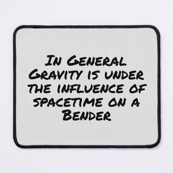 Item preview, Quirky Gravitational Physics Factoid in General Relativity. designed and sold by MPC-Mince-Pies.