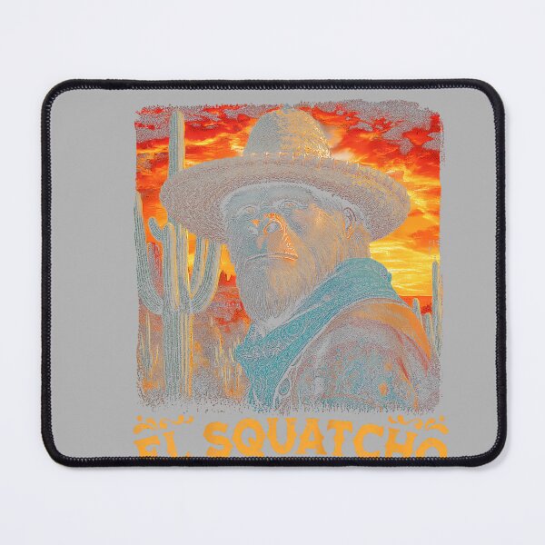 Item preview, Bigfoot El Squatcho Sasquatch Mexican Cinco de Mayo Western designed and sold by GreggRoss.