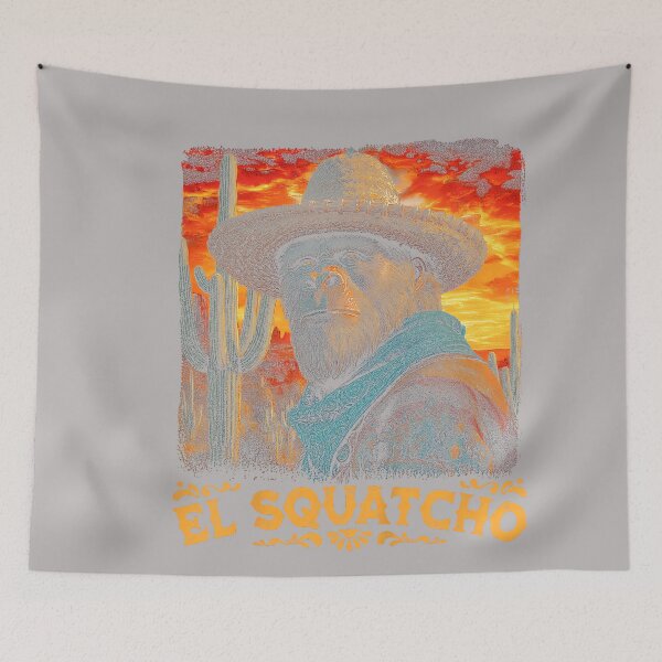 Item preview, Bigfoot El Squatcho Sasquatch Mexican Cinco de Mayo Western designed and sold by GreggRoss.