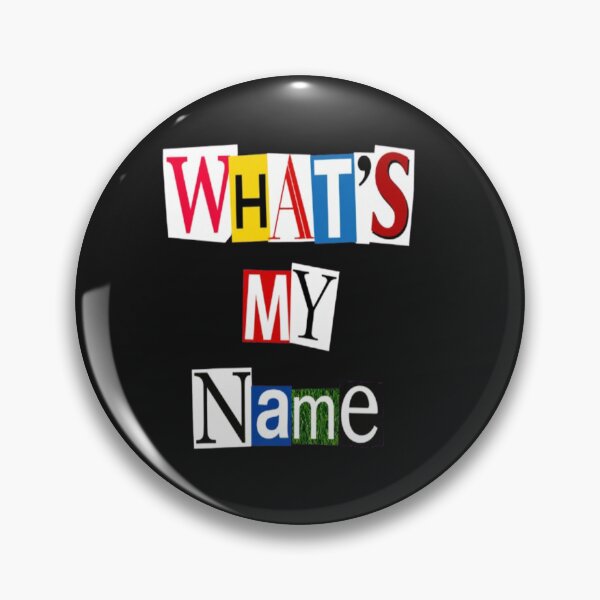 Item preview, what's my name designed and sold by Djamel1706.