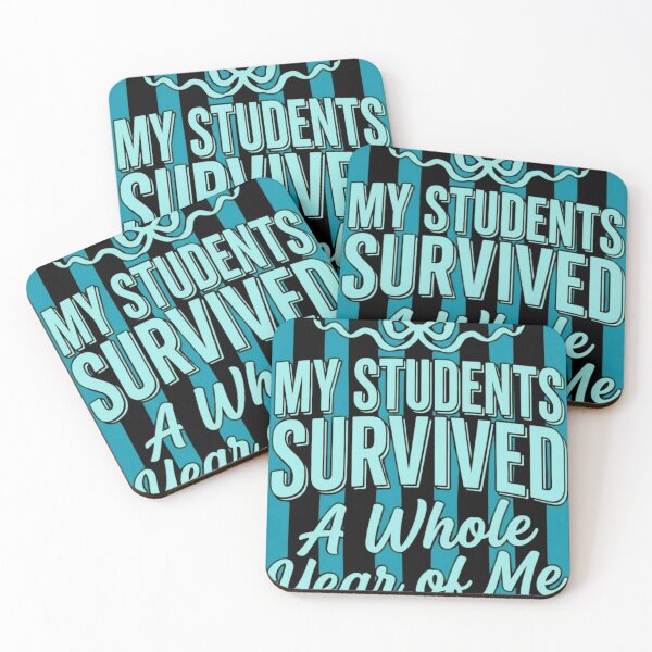 Item preview, My Students Survived A Whole Year Of Me Funny Teacher Quote designed and sold by haitrieuic96.