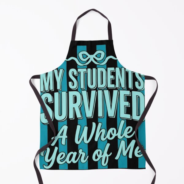 Item preview, My Students Survived A Whole Year Of Me Funny Teacher Quote designed and sold by haitrieuic96.