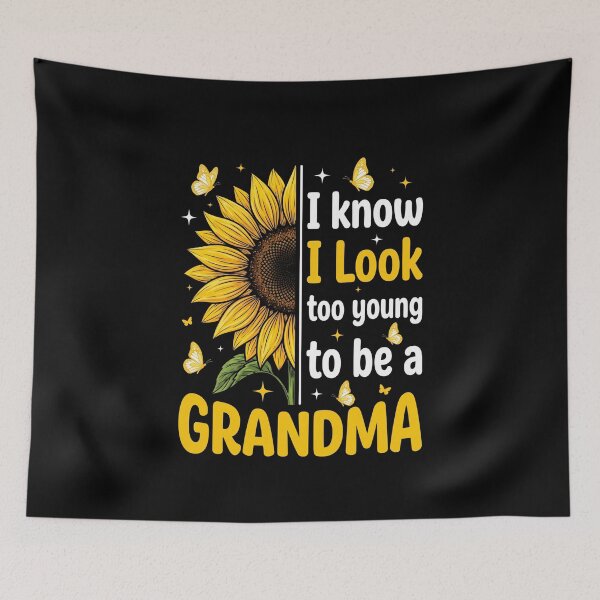 Item preview, I Know I Look Too Young To Be A Grandma Young Grandparent Woman designed and sold by SofenArt.