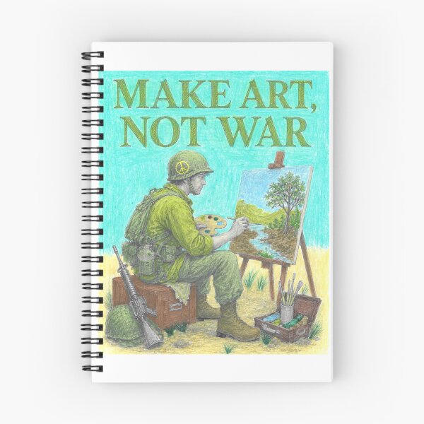Item preview, Make Art, Not War designed and sold by SRChappell.