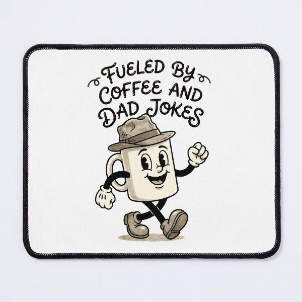 Item preview, Fueled by Coffee Dad Jokes Rubber Hose Father's Day designed and sold by TeNovaStudio ⭐⭐⭐⭐⭐.
