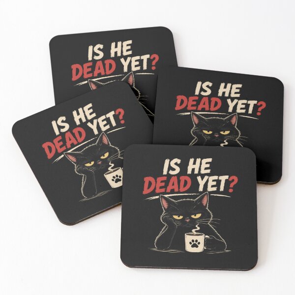 Item preview, Is He Dead Yet Cat – Funny Sarcastic Cat Coffee Shirt designed and sold by La-Nuna.