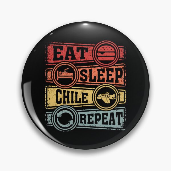 Item preview, Eat Sleep Chile Repeat designed and sold by GabbyKash.