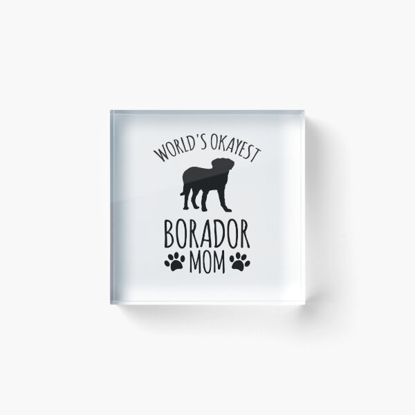 Item preview, Worlds Okayest Borador Mom - Dog Mom designed and sold by kindxinn.
