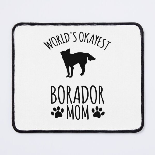 Item preview, Worlds Okayest Borador Mom - Dog Mom designed and sold by kindxinn.