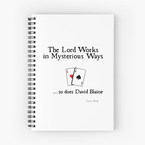 Item preview, The Lord Works in Mysterious Ways... so does David Blaine designed and sold by GraceMadeArt.