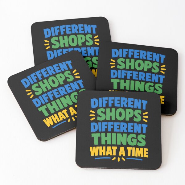 Item preview, Different Shops Different Things What A Time Funny Shopping Meme Design designed and sold by TeeTimeTreasure.