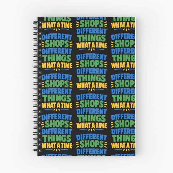 Item preview, Different Shops Different Things What A Time Funny Shopping Meme Design designed and sold by TeeTimeTreasure.